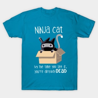 Ninja Cat - Cute Cat in a Box - Dangerous Kitty T-Shirt